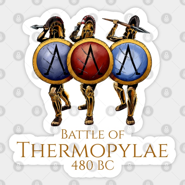 Ancient Greek History - Battle Of Thermopylae - Sparta Sticker by Styr Designs